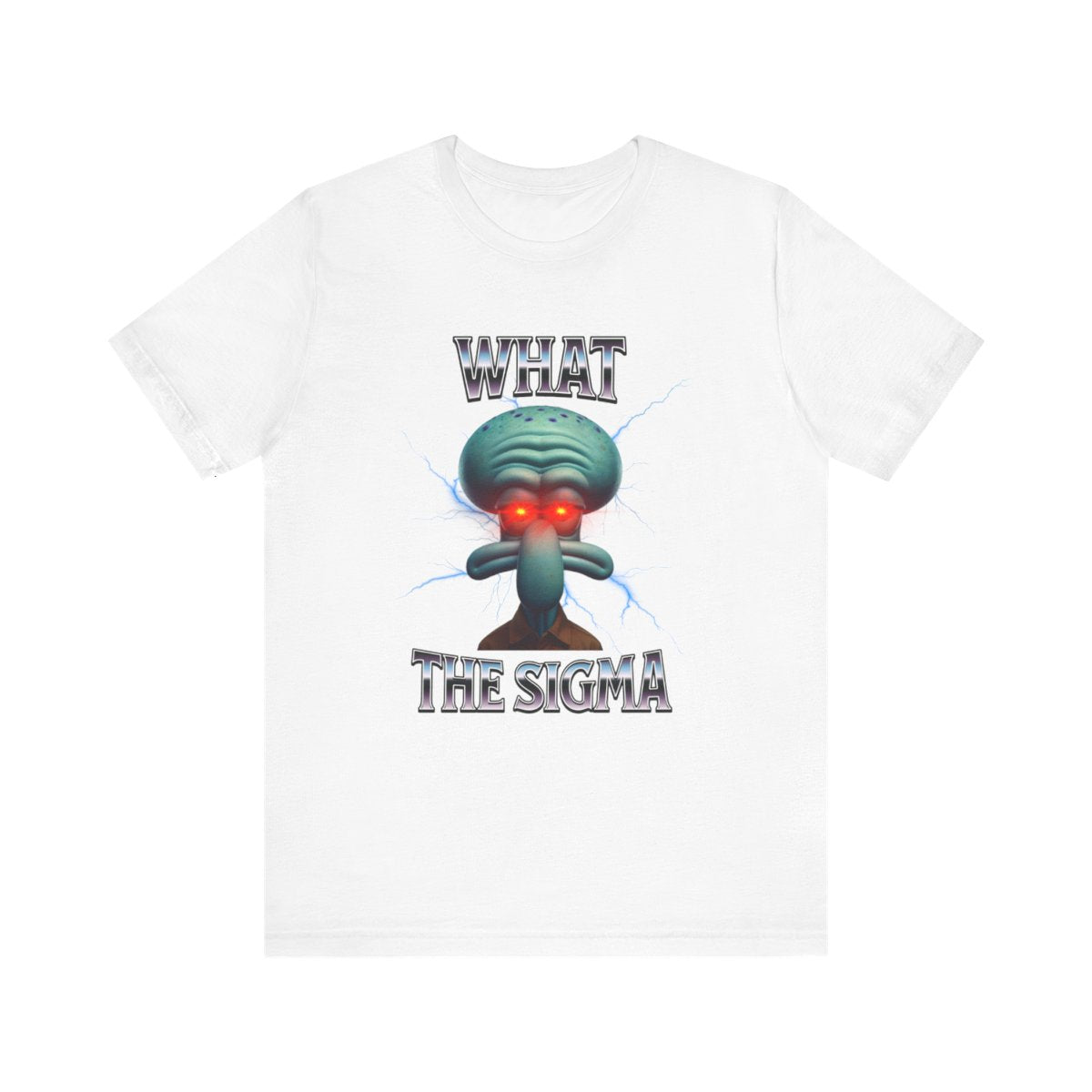 WHAT THE SIGMA T-SHIRT